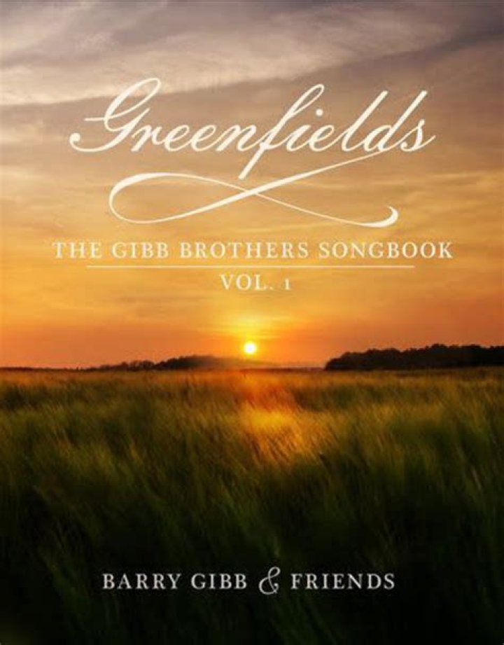Barry Gibb - Greenfields: The Gibb Brothers' Songbook (Vol. 1 / Album Trailer) - best songs written by barry gibb
