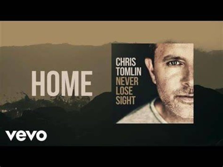 Chris Tomlin - Home - songs about missing someone who died youtube