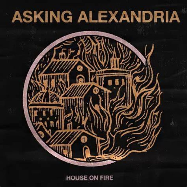 House On Fire - Asking Alexandria - 90s latin house music list