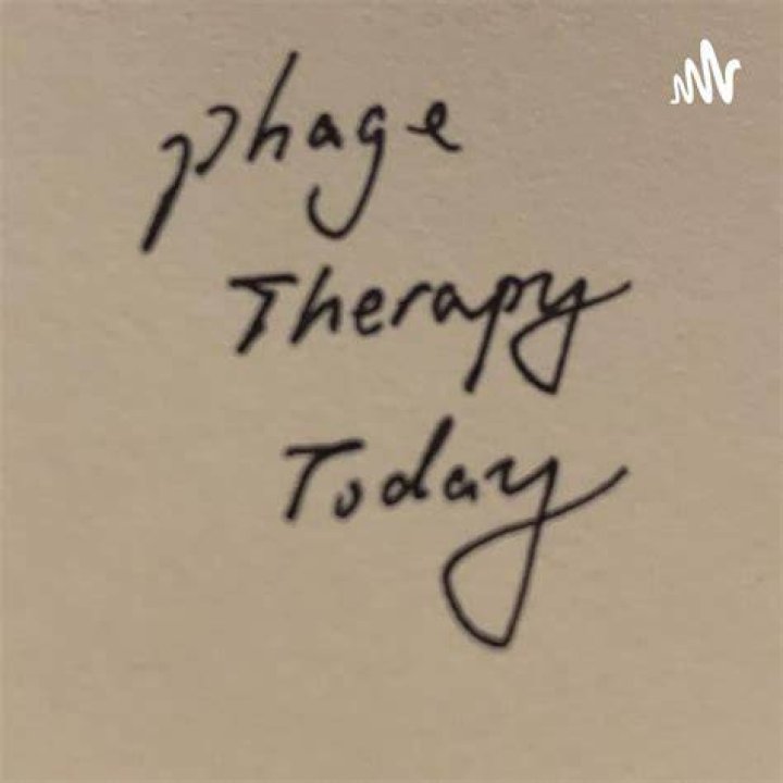 Phage Therapy Today podcast Phage Therapy Today podcast