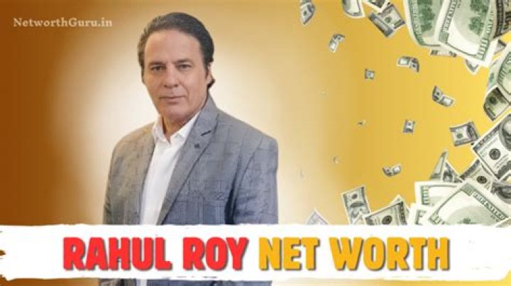 Rahul Roy Net Worth