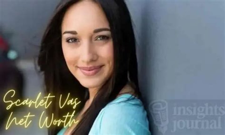 Scarlet Vas Net Worth 2024